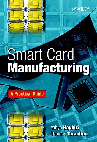 Smart Card Manufacturing – A Practical Guide