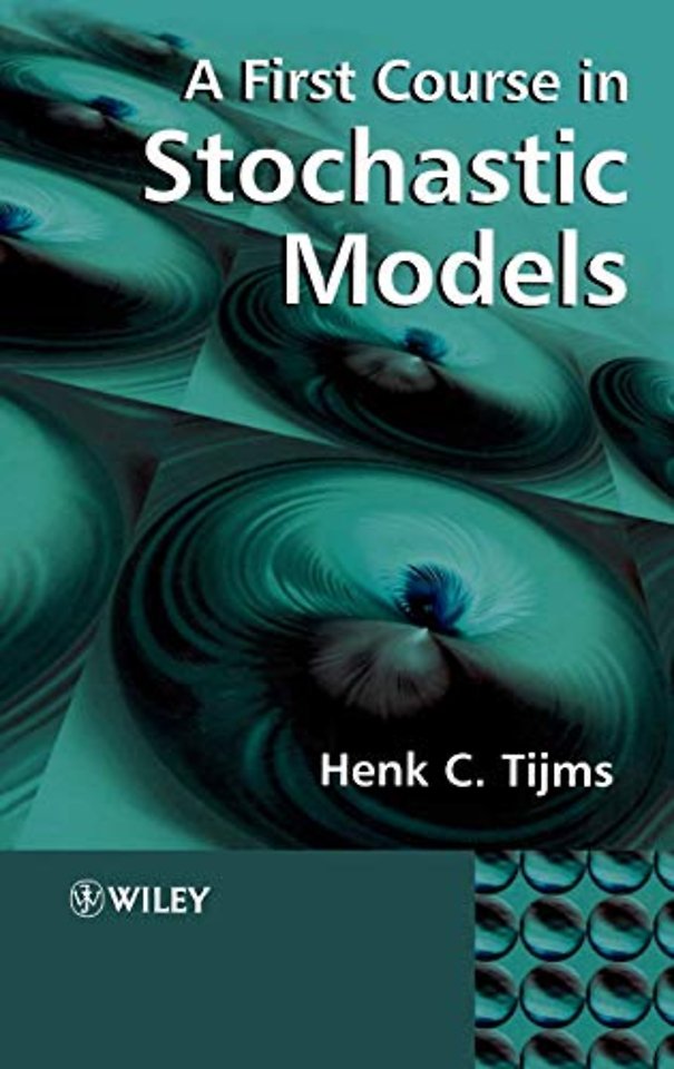 A First Course in Stochastic Models