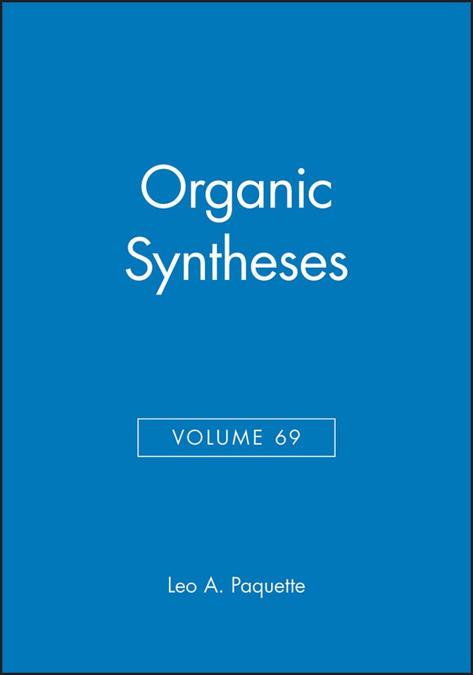 Organic Syntheses, Volume 69