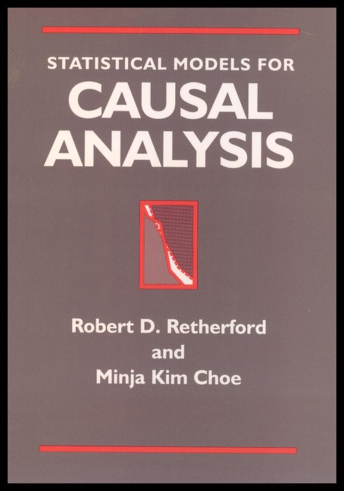 Statistical Models for Causal Analysis