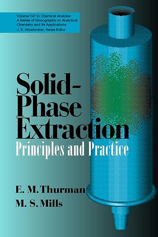 Solid–Phase Extraction – Principles and Practice