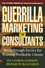 Guerrilla Marketing for Consultants