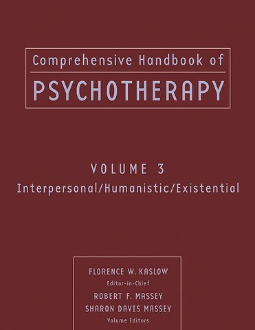 Comprehensive Handbook of Psychotherapy, Interpersonal/Humanistic/Existential