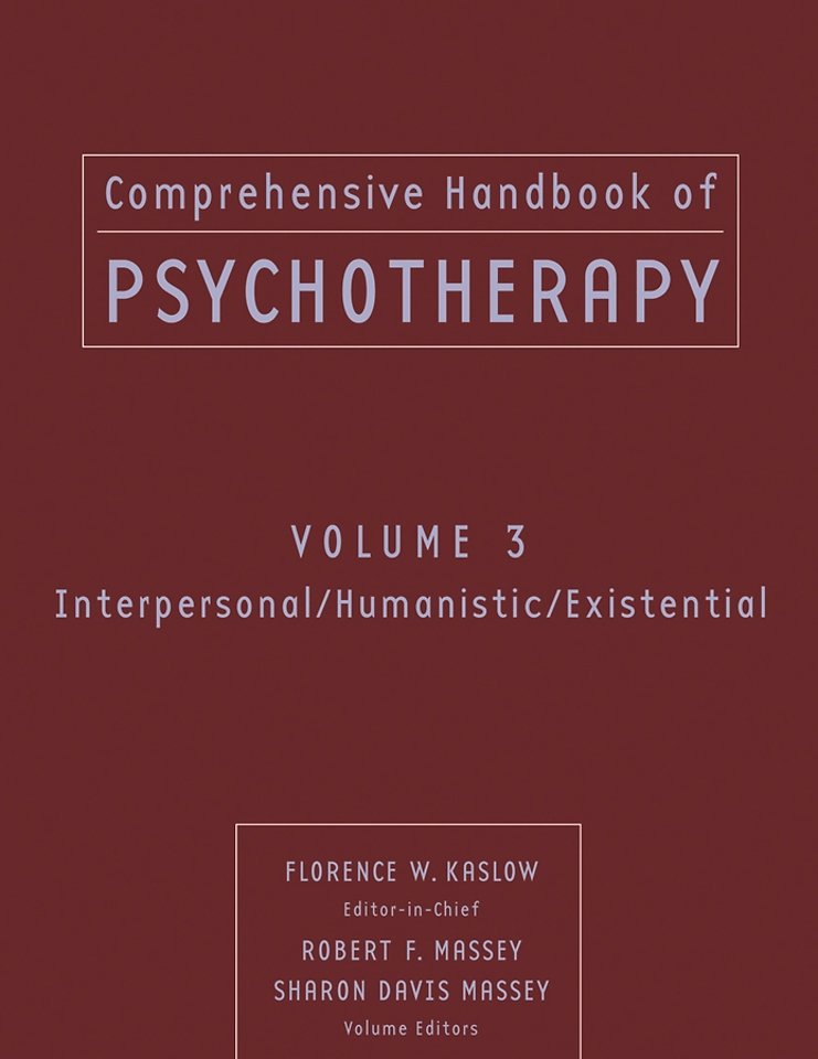 Comprehensive Handbook of Psychotherapy, Interpersonal/Humanistic/Existential