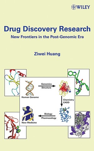 Drug Discovery Research – New Frontiers in the Post–Genomic Era