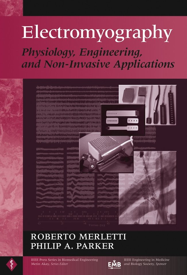 Electromyography – Physiology, Engineering and Applications