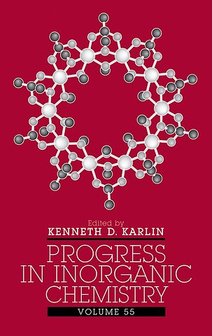 Progress in Inorganic Chemistry, Volume 55