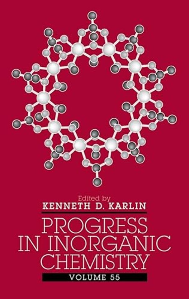 Progress in Inorganic Chemistry, Volume 55