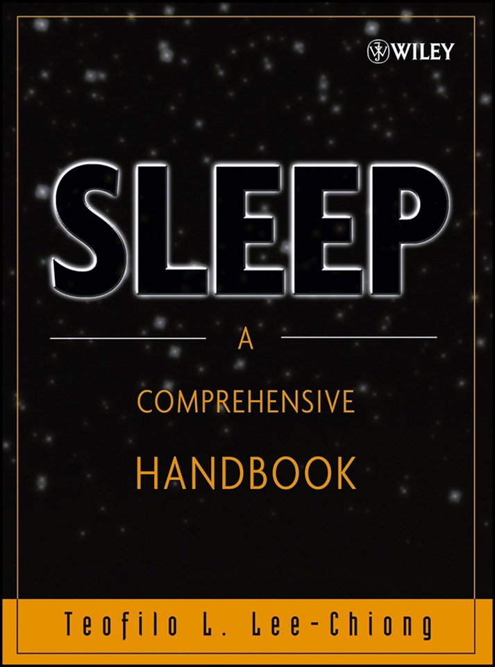 Sleep – A Comprehensive Handbook