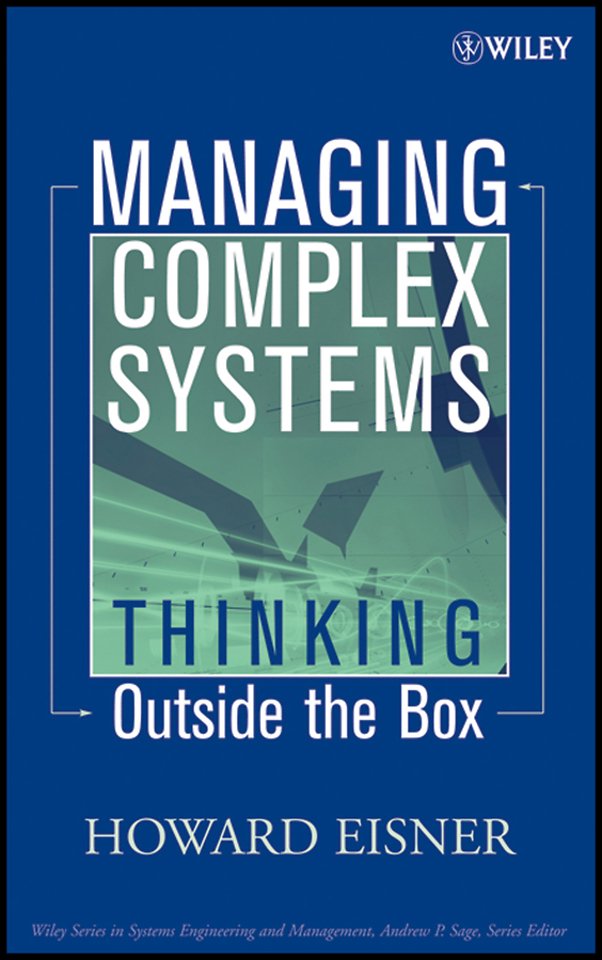 Managing Complex Systems – Thinking Outside the Box