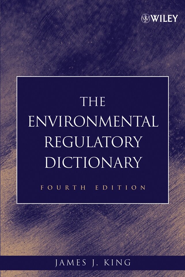 The Environmental Regulatory Dictionary 4e
