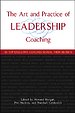 The Art and Practice of Leadership Coaching