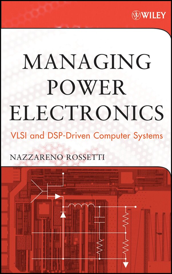 Managing Power Electronics – VLSI and DSP–Driven Computer Systems