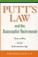 Putt's Law and the Successful Technocrat Putt's Law and the Successful Technocrat