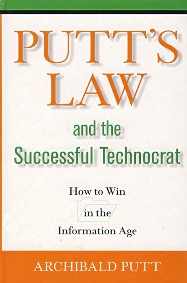 Putt's Law and the Successful Technocrat