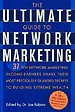 The ultimate guide to network marketing