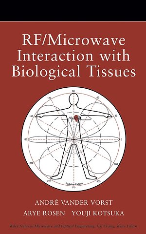 RF/Microwave Interaction with Biological Tissues