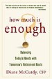 How much is enough?