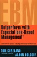 Outperform with expectations-based management Outperform with expectations-based management