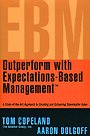 Outperform with expectations-based management Outperform with expectations-based management