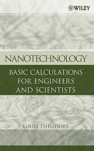 Nanotechnology – Basic Calculations for Engineers and Scientists