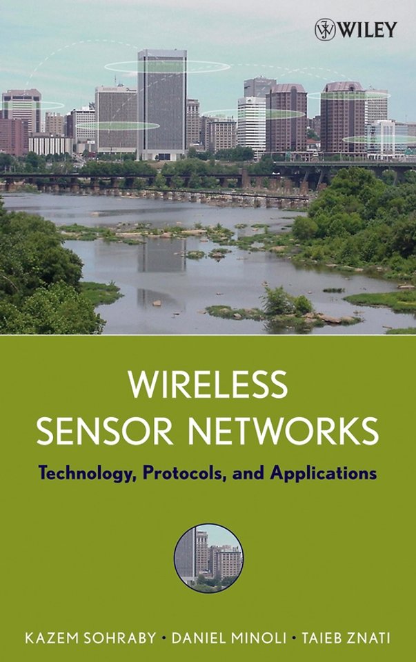 Wireless Sensor Networks – Technology, Protocols and Applications