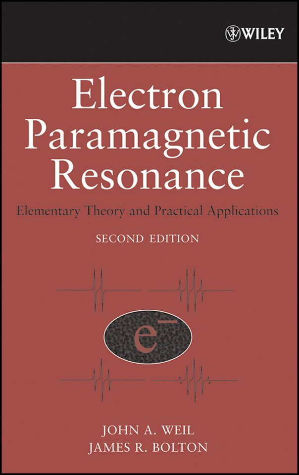 Electron Paramagnetic Resonance – Elementary Theory and Practical Applications 2e
