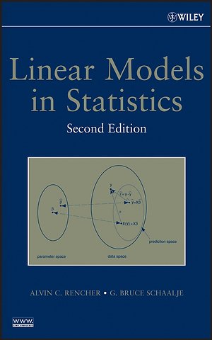 Linear Models in Statistics 2e