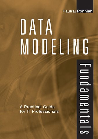Data Modeling Fundamentals – A Practical Guide for IT Professionals