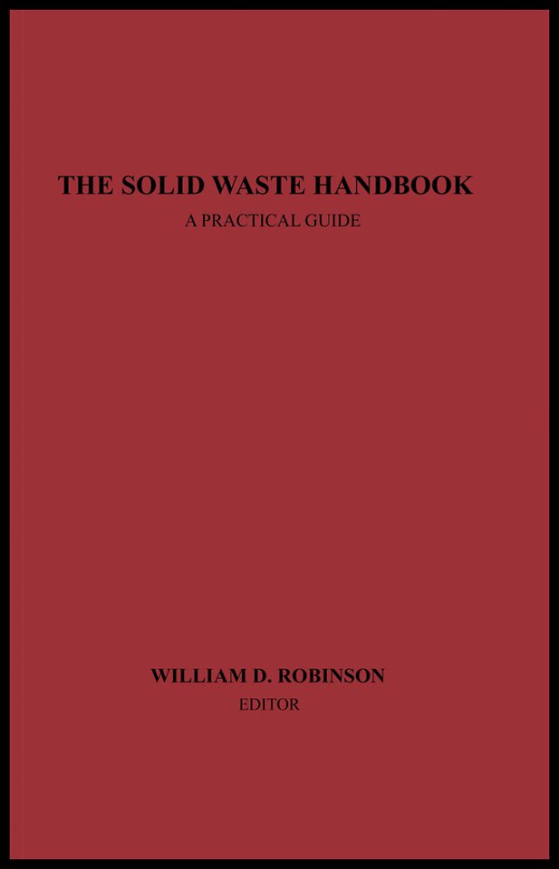 The Solid Waste Handbook: A Practical Guide
