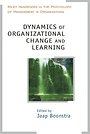 Dynamics of Organizational Change and Learning Dynamics of Organizational Change and Learning