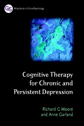 Cognitive Therapy for Chronic and Persistent Depression