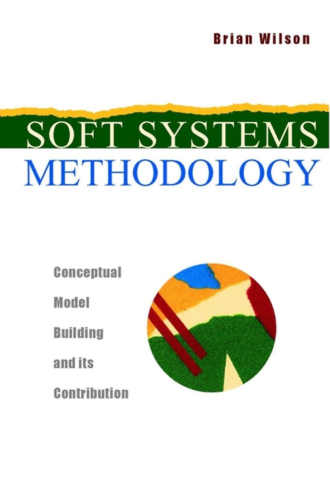 Soft Systems Methodology