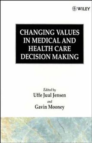 Changing Values in Medical & Health Care Decision Making