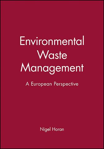 Environmental Waste Management – A European Perspective