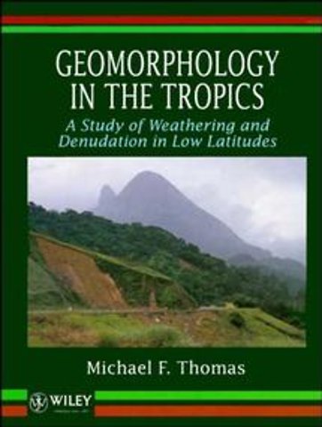 Geomorphology in the Tropics