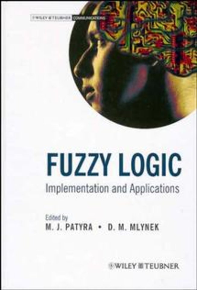 Fuzzy Logic – Implementations & Applications