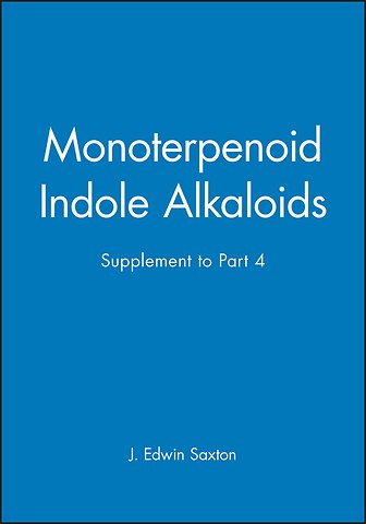 Monoterpenoid Indole Alkaloids, Volume 25, Part 4 Supplement