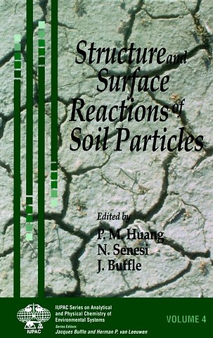 Structure & Surface Reactions of Soil Particles