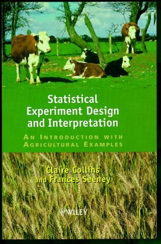 Statistical Experiment Design & Interpretation – An Introduction with Agricultural Examples