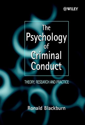 The Psychology of Criminal Conduct