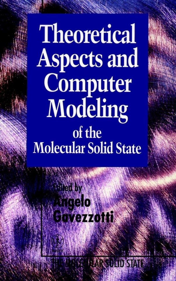 Theoretical Aspects & Computer Modelling of the Molecular Solid State