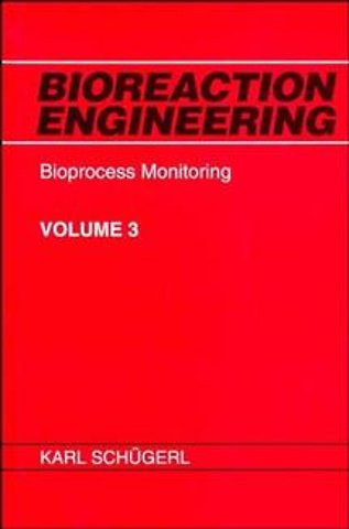 Bioreaction Engineering V 3 – Bioprocess Monitoring