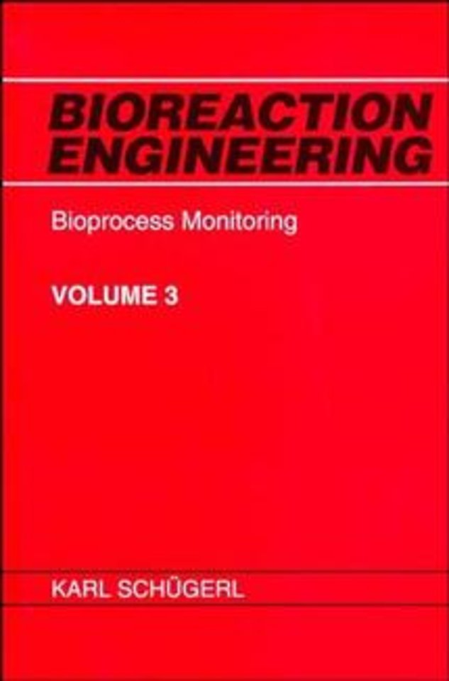 Bioreaction Engineering V 3 – Bioprocess Monitoring