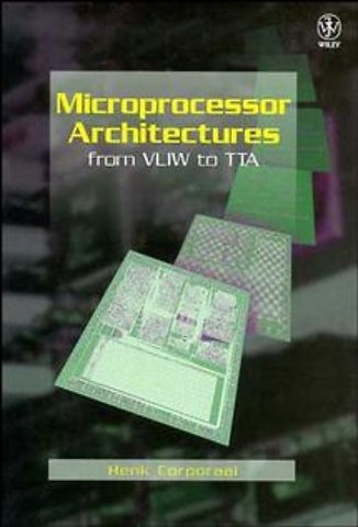 Microprocessor Architectures – From VLIW to TTA