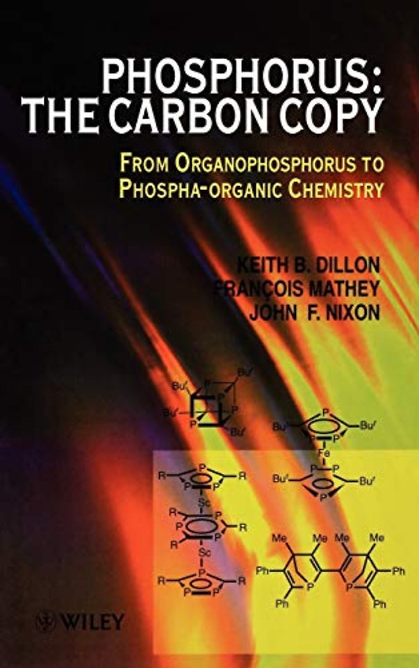Phosphorus: The Carbon Copy – From Organophosphorus to Phospha–Organic Chemistry