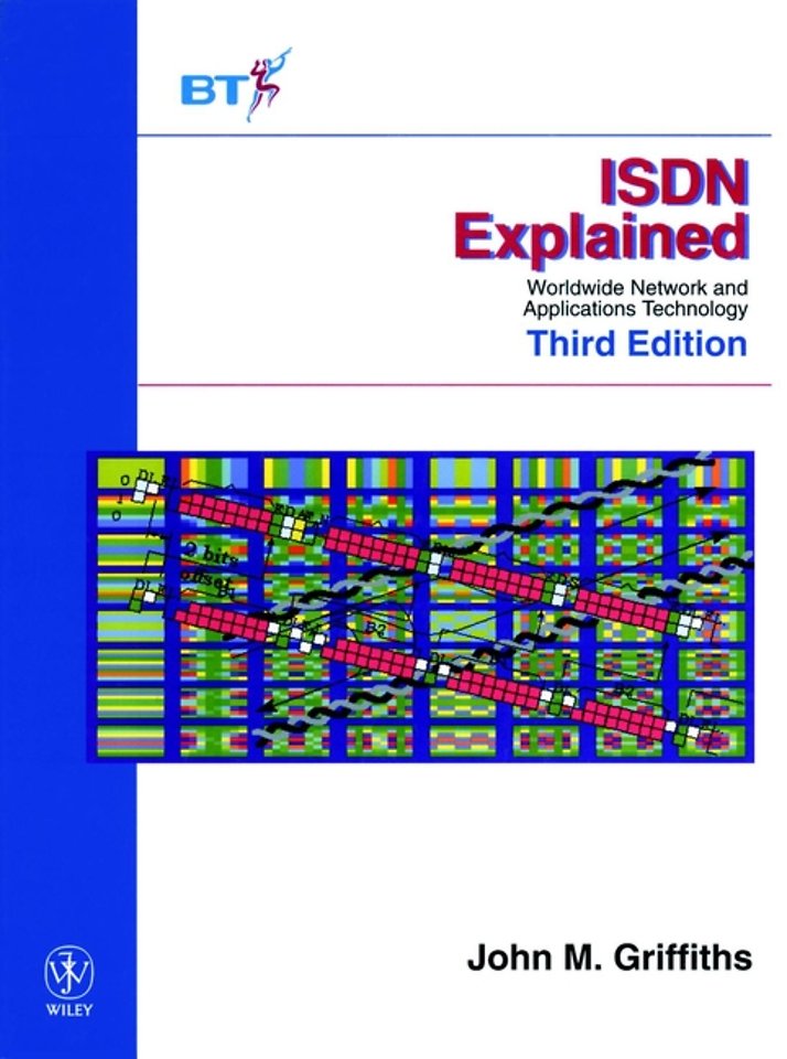 ISDN Explained – Worldwide Network & Applications Technology 3e