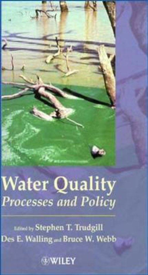 Water Quality – Process & Policy