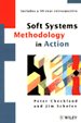 Soft Systems Methodology in Action