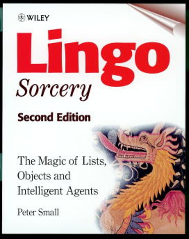 Lingo Sorcery – The Magic of Lists, Objects & Intelligent Agents 2e